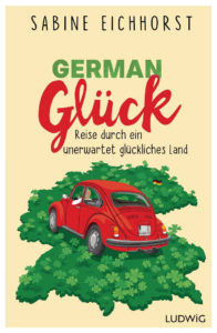German Glück, Buchempfehlung, Bücher schreiben, Sabine Eichhorst