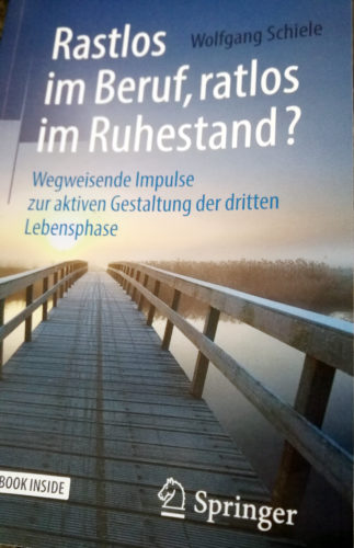 Freiheit Ruhestand, Ruhestand, Älterwerden, Rente, Wolfgang Schiele, Perspektiven Ruhestand