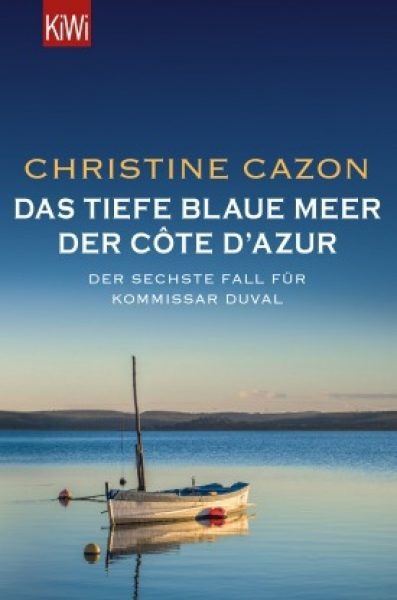 Christine Cazon, Christiane Dreher, Kommissar Duval, Côte d'Azur, Buchtipps, Krimis, Krimis Südfrankreich, Krimis Côte d'Azur, Blogs50plus