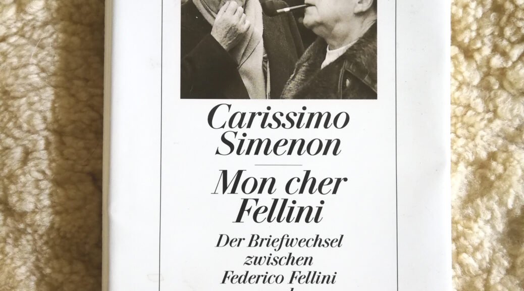 Georges Simenon, Simenon, der eigensinnige Simenon, Simenon und Fellini, Federico Fellini, schreibender Eigensinn, #eigensinnigschreiben, Mein Kompass ist der Eigensinn, wer schreibt darf eigensinnig sein, Buchhebamme