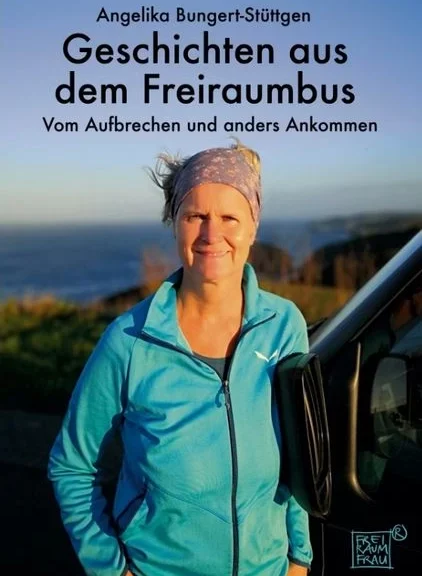 Buchcover: Geschichten aus dem Freiraumbus von Angelika Bungert-Stüttgen