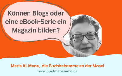 Frage in Sprechblase von Buchhebamme Maria Al-Mana: Können Blogs oder eine eBook-Serie ein Magazin bilden?